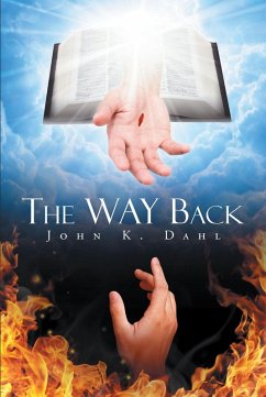 The WAY Back (eBook, ePUB) - Dahl, John K.
