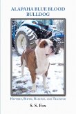 Alapaha Blue Blood Bulldog (eBook, ePUB)