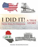 I Did It! (eBook, ePUB) I Did It! (eBook, ePUB)