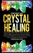 Crystal Healing - Bild 1