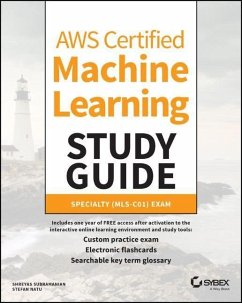 AWS Certified Machine Learning Study Guide - Subramanian, Shreyas; Natu, Stefan