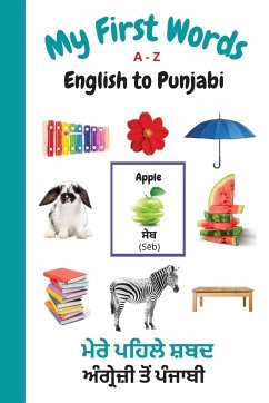My First Words A - Z English to Punjabi - Purtill, Sharon