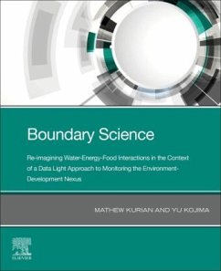 Boundary Science: Re-imagining Water-Energy-Food Interactions in the Context of a Data Light Approach to Monitoring the - Kurian, Mathew;Kojima, Yu