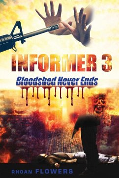 Informer 3/Bloodshed Never Ends - Flowers, Rhoan