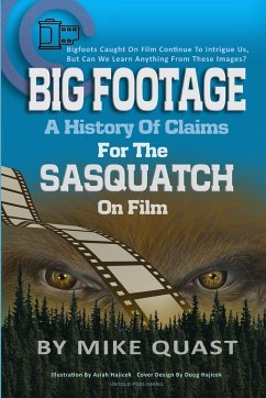 A History of Claims for the Sasquatch on Film - Quast, Mike