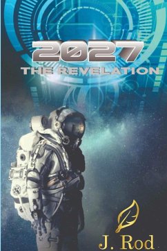 2027, The revelation - Rod, J.