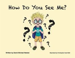 How Do You See Me? - Nestad, David Michael