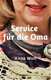 Service für die Oma (eBook, ePUB)