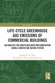 Life-Cycle Greenhouse Gas Emissions of Commercial Buildings (eBook, ePUB)