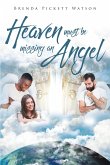 Heaven Must Be Missing An Angel (eBook, ePUB)