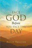Face God Before You Face The Day (eBook, ePUB)