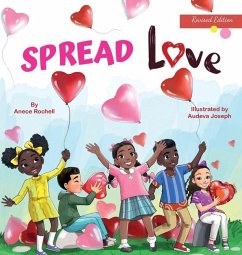 Spread Love - Rochell, Anece