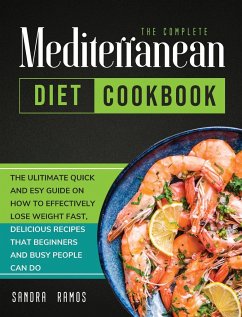 The Complete Mediterranean Diet Cookbook - Ramos, Sandra