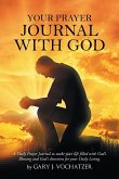 Your Prayer Journal with God