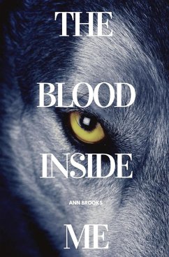 The Blood Inside Me - Brooks, Ann