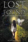Lost and Found: My Journey to a Saved Soul (eBook, ePUB)