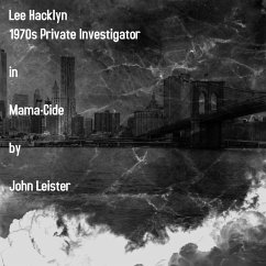 Cover Lee Hacklyn 1970s Private Investigator in Mama-Cide (eBook, ePUB)