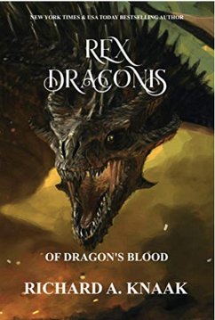 Rex Draconis: Of Dragons Blood (eBook, ePUB) - Knaak, Richard A.