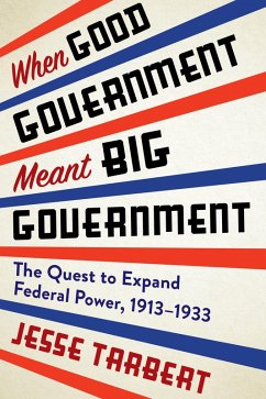 Cover When Good Government Meant Big Government (eBook, ePUB)
