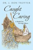 Caught Caring (eBook, ePUB)