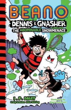 Beano Dennis & Gnasher: The Abominable Snowmenace - Beano Studios; Graham, Craig; Stirling, Mike