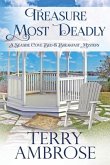 Treasure Most Deadly: Book 5 in the Seaside Cove Bed & Breakfast amateur sleuth mysteries - a humorous cozy mystery