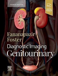 Diagnostic Imaging: Genitourinary - Foster, Bryan R.;Fananapazir, Ghaneh