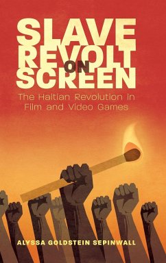 Slave Revolt on Screen - Sepinwall, Alyssa Goldstein