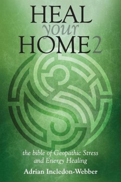 Heal Your Home 2 - Incledon-Webber, Adrian