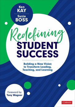 Redefining Student Success - Kay, Ken; Boss, Suzie