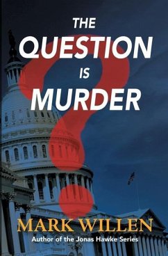 The Question Is Murder - Willen, Mark