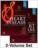 Braunwald's Heart Disease. 2 Vol. Set