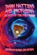 Dark Matters and Prophesy - Bild 1