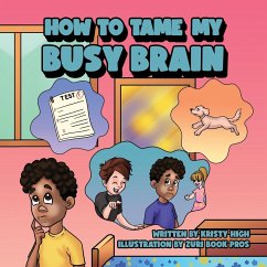 How To Tame My Busy Brain - High, Kristy