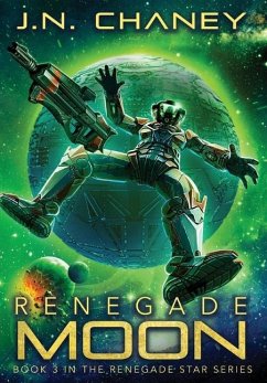 Renegade Moon - Chaney, J N