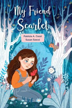 My Friend Scarlet - Cozzi, Patricia A