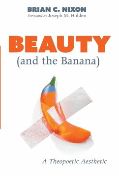 Beauty (and the Banana) - Nixon, Brian C.