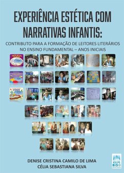EXPERIÊNCIA ESTÉTICA COM NARRATIVAS INFANTIS: (eBook, ePUB) - Lima, Denise Cristina Camilo de; Silva, Célia Sebastiana