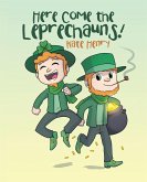 Here Come the Leprechauns! (eBook, ePUB) Here Come the Leprechauns! (eBook, ePUB)