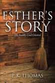 Esther's Story: The Family God Created (eBook, ePUB)