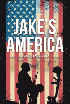Jake's America (eBook, ePUB) - Daniels, Glen