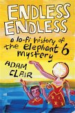 Endless Endless: A Lo-Fi History of the Elephant 6 Mystery