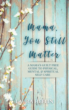 Mama, You Still Matter - Heflin, Laura