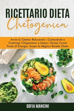 Ricettario Dieta Chetogenica - Mancini, Sofia