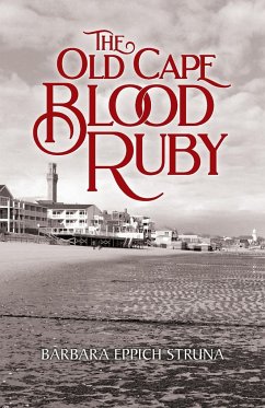 The Old Cape Blood Ruby - Struna, Barbara Eppich