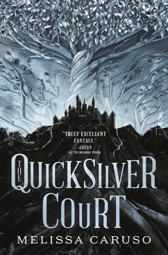 The Quicksilver Court - Caruso, Melissa