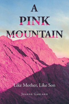 A Pink Mountain - Garland, Joanne