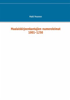 Maalaiskirjeenkantajien numeroleimat 1001-1250 - Pesonen, Matti