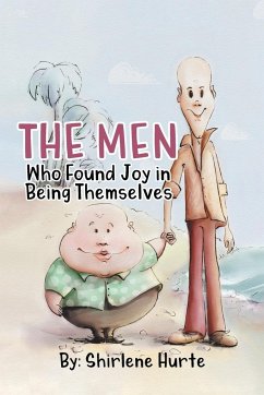 The Men Who Found Joy in Being Themselves - Hurte, Shirlene