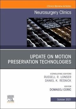 Update on Motion Preservation Technologies, an Issue of Neurosurgery Clinics of North America